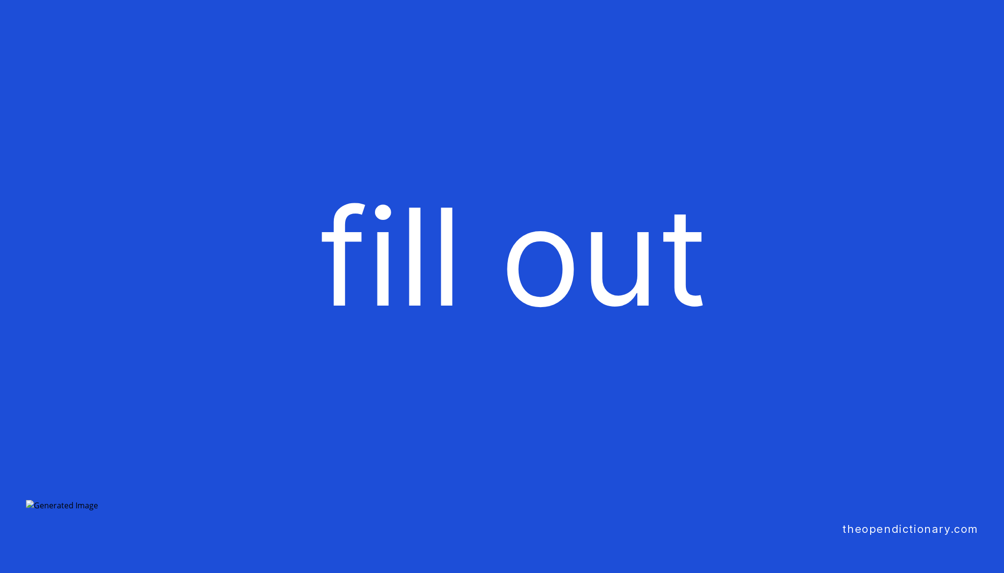 fill-out-phrasal-verb-fill-out-definition-meaning-and-example